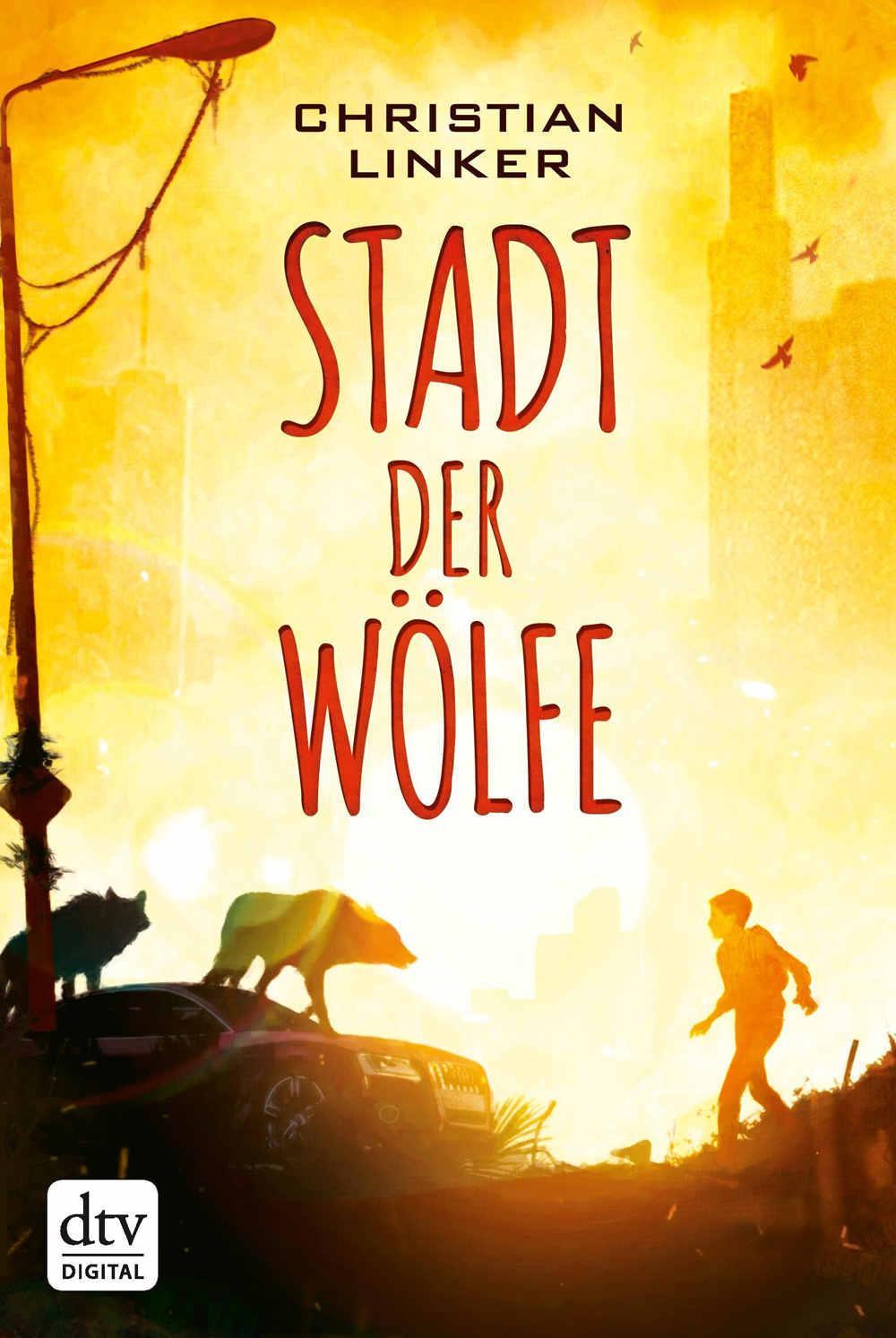 Stadt der Wölfe (dtv junior) (German Edition)
