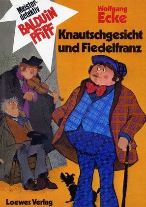 Knautschgesicht und Fiedelfranz
