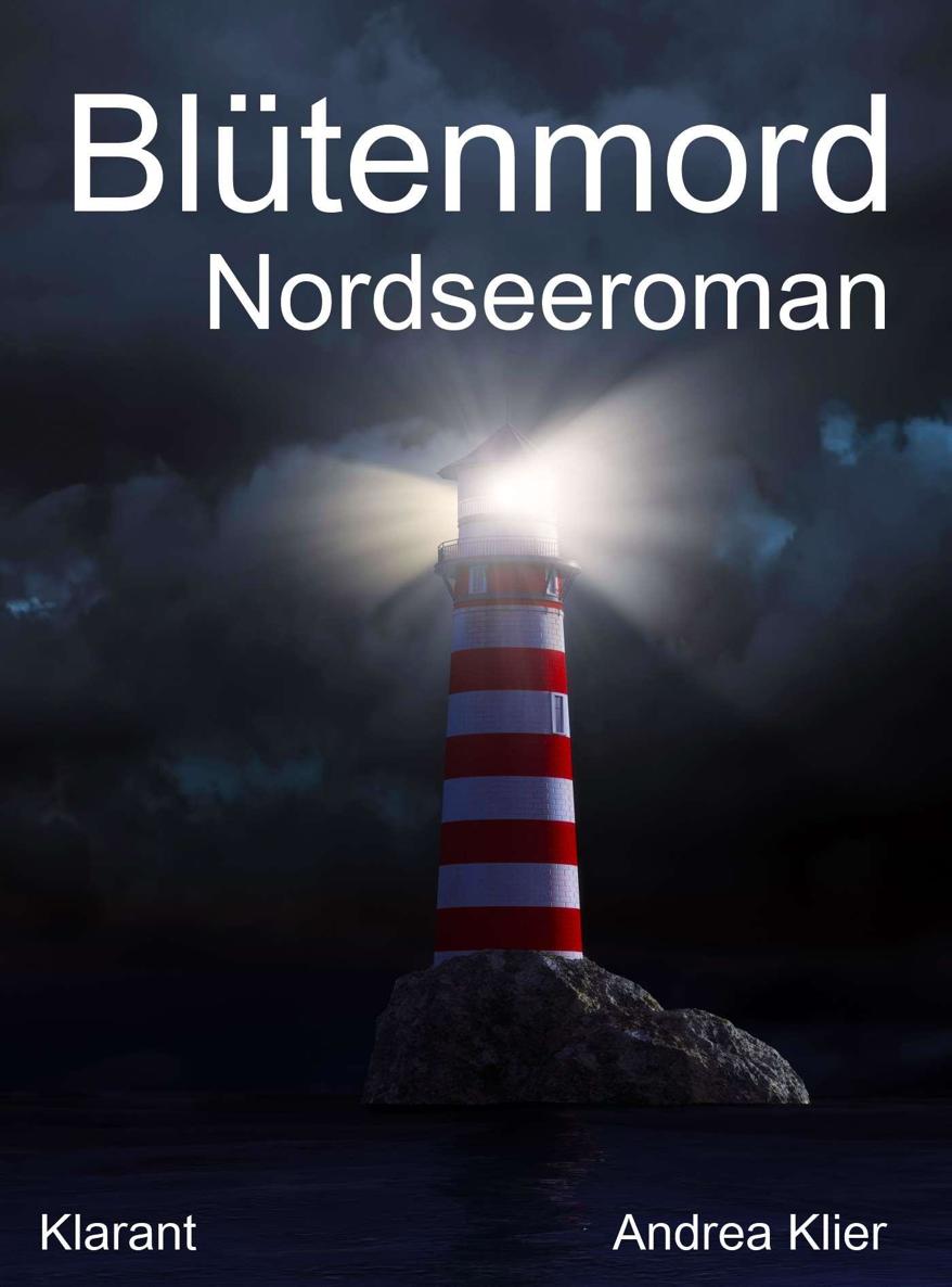 Blütenmord. Nordsee Roman (German Edition)