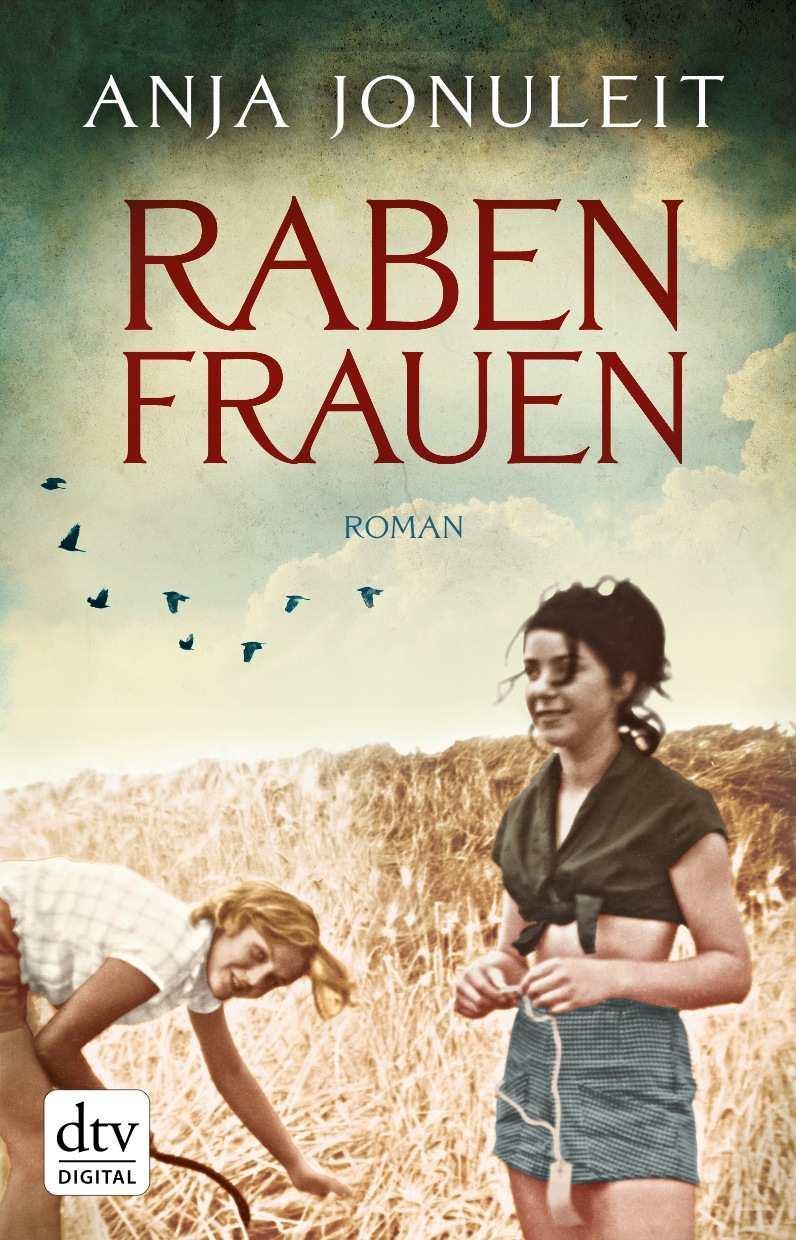Rabenfrauen: Roman (dtv premium) (German Edition)