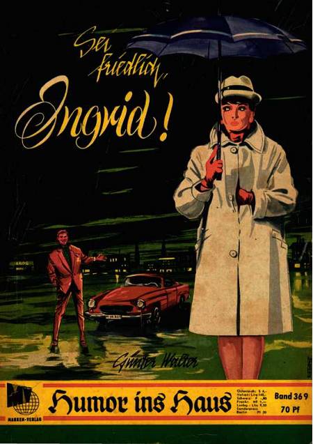 Humor ins Haus 369 - Sei friedlich, Ingrid