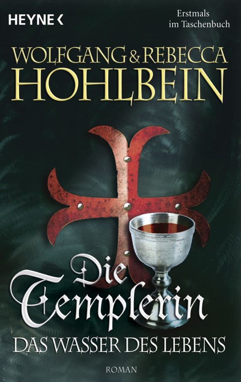 Die Templerin - Das Wasser des Lebens: Templerin 4