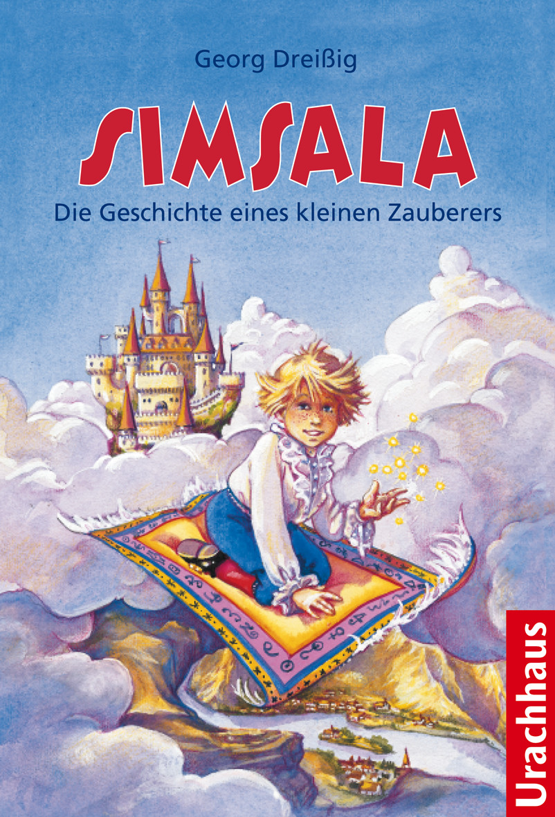 Simsala. Die Geschichte Eines Kleinen Zauberers.