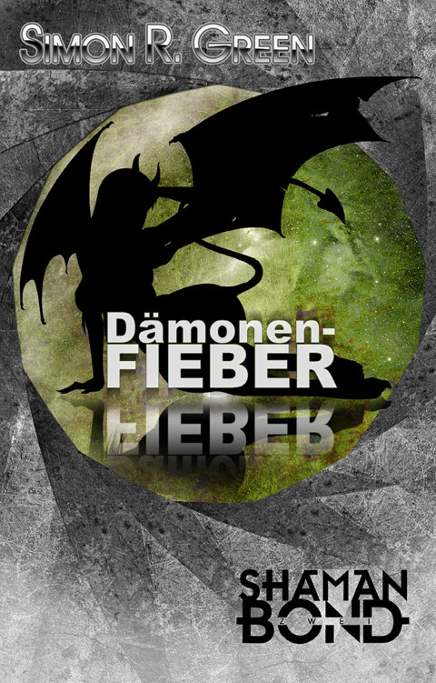 Dämonenfieber – Shaman Bond, Band 2