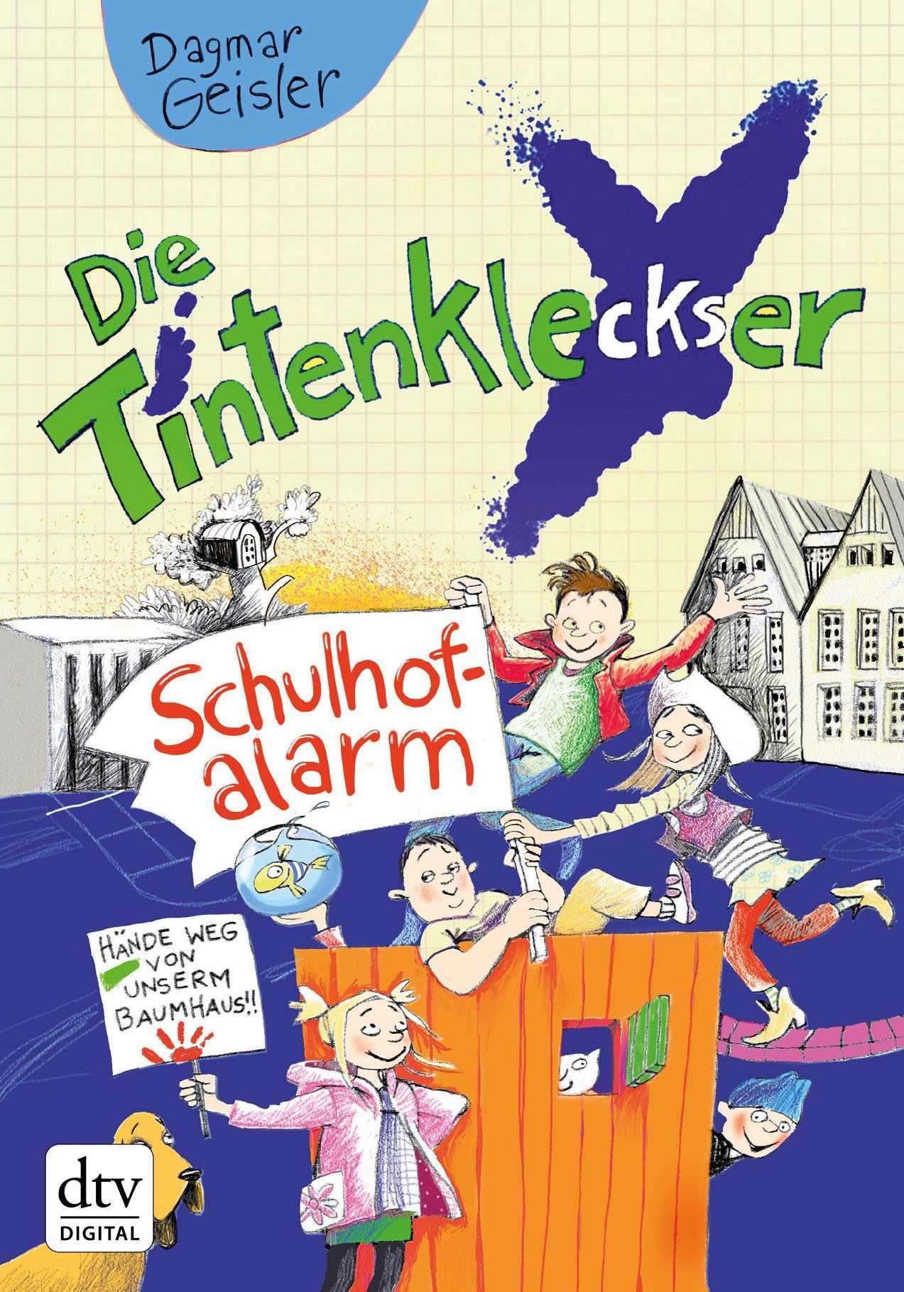 Die Tintenkleckser - Schulhofalarm