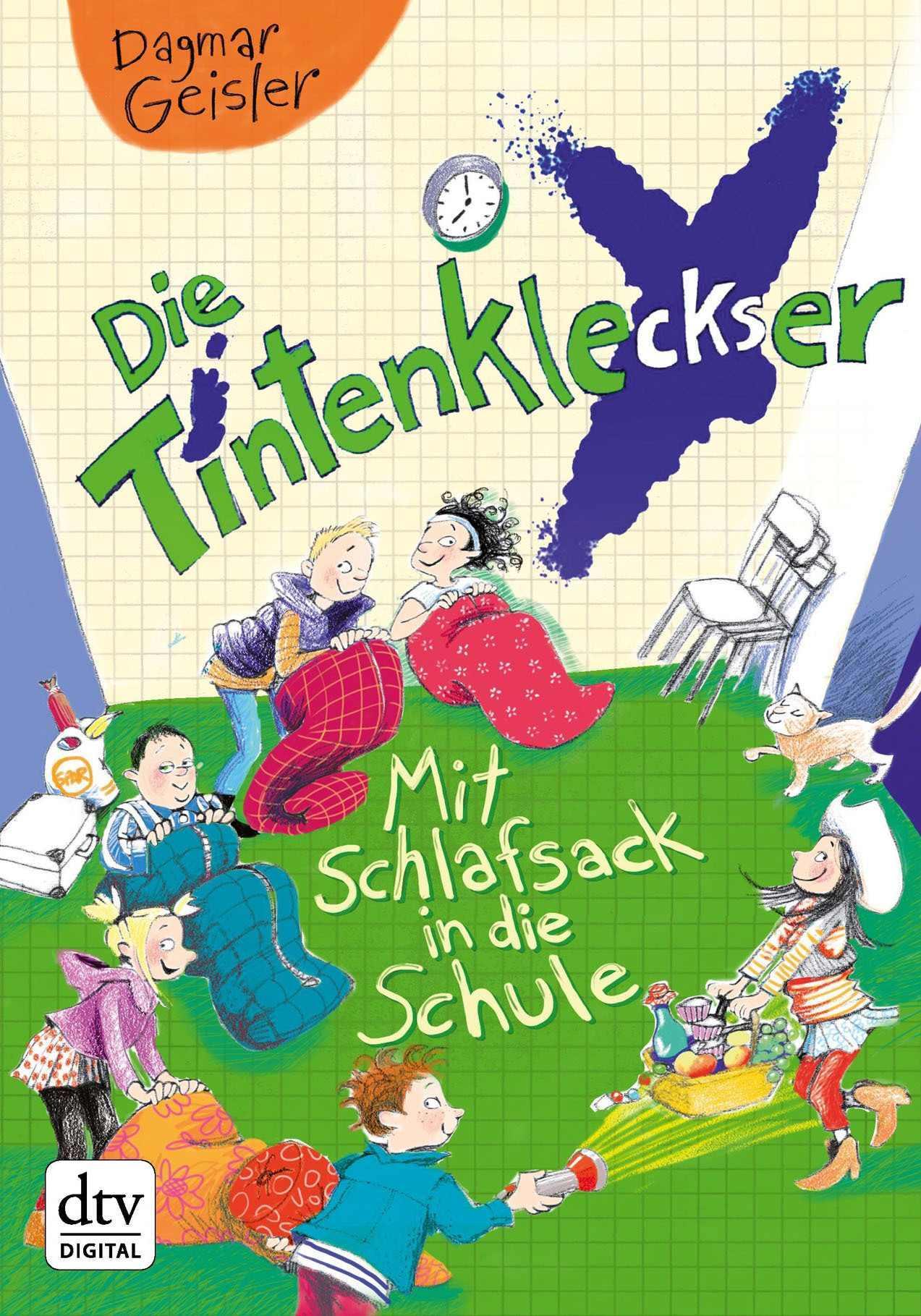 Die Tintenkleckser - Mit Schlafsack in die Schule