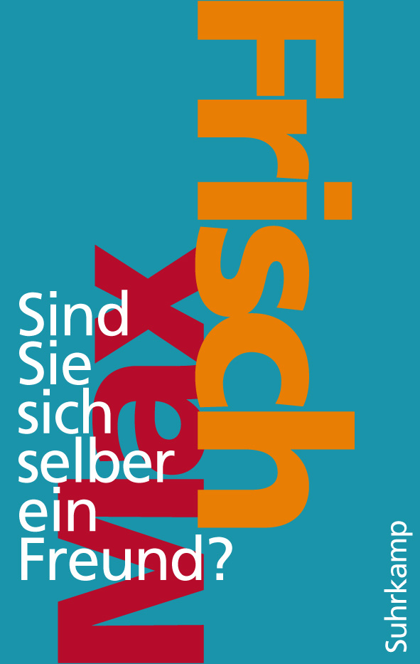 Sind Sie sich selber ein Freund? (suhrkamp taschenbuch)