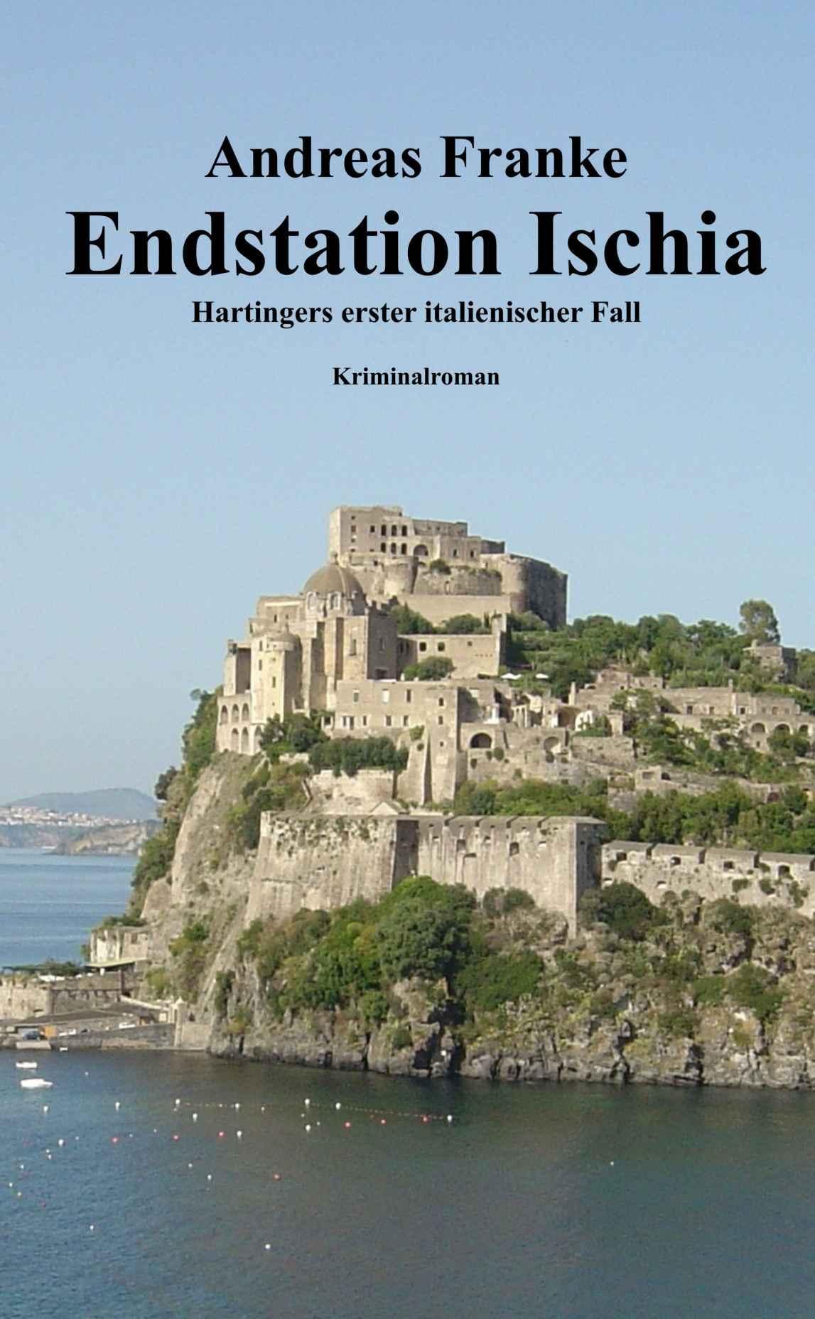 Endstation Ischia: Hartingers erster italienischer Fall