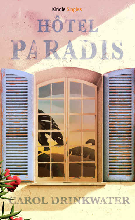 Hôtel Paradis (Kindle Single)