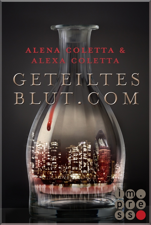 Geteiltes Blut dot Com (Geteiltes Blut 1)