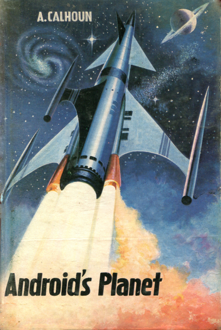 Calhoun, Alexander - Androids Planet - Leihbuch Borgsmüller Verlag