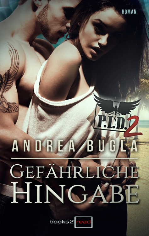 P.I.D. 2 - Gefährliche Hingabe