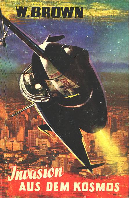 Brown, William - Invasion aus dem Kosmos - Leihbuch Bewin Verlag