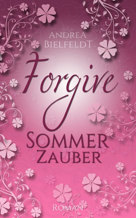 FORGIVE Sommerzauber für Veröffentlichung