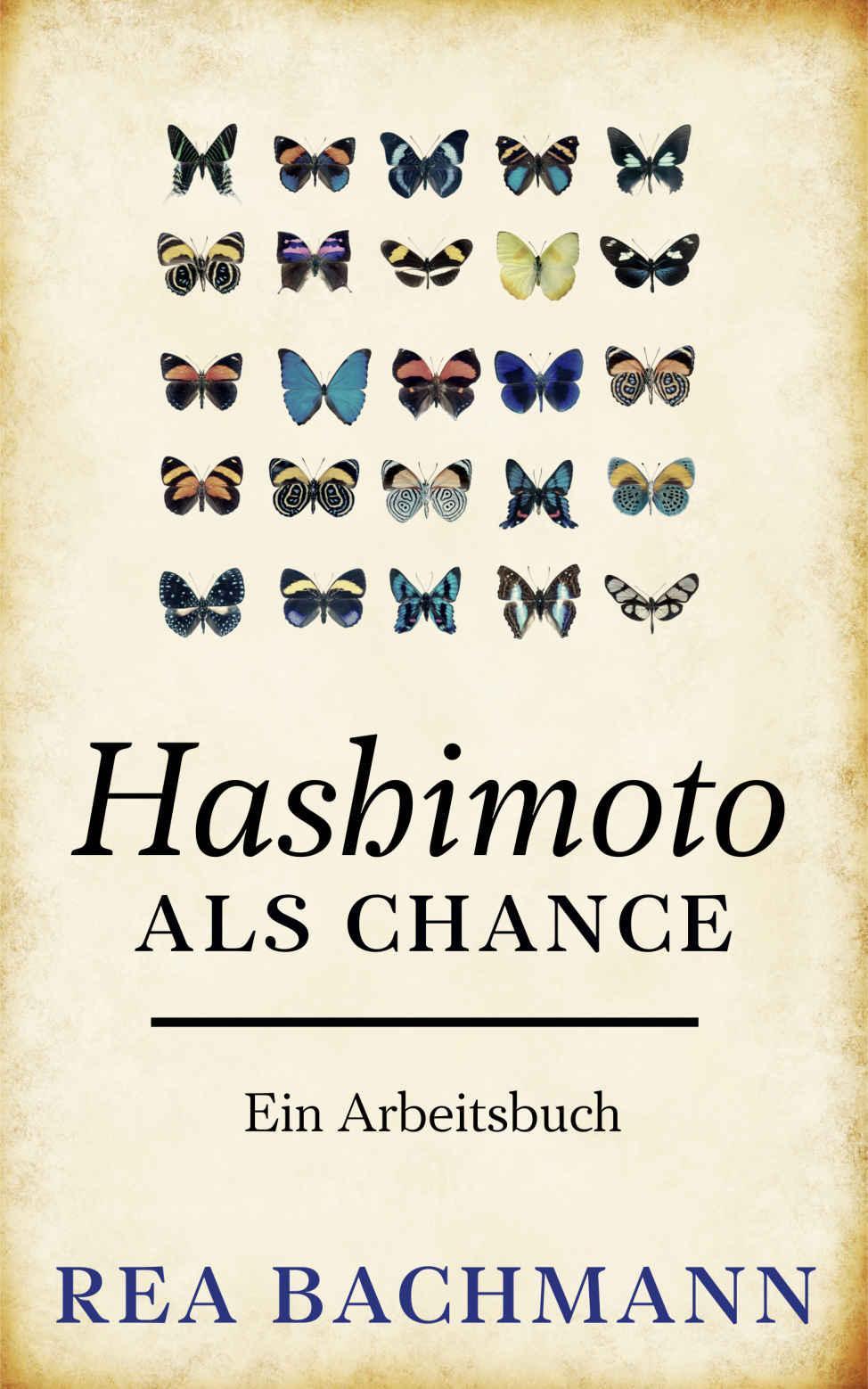 Hashimoto als Chance: Ein Arbeitsbuch