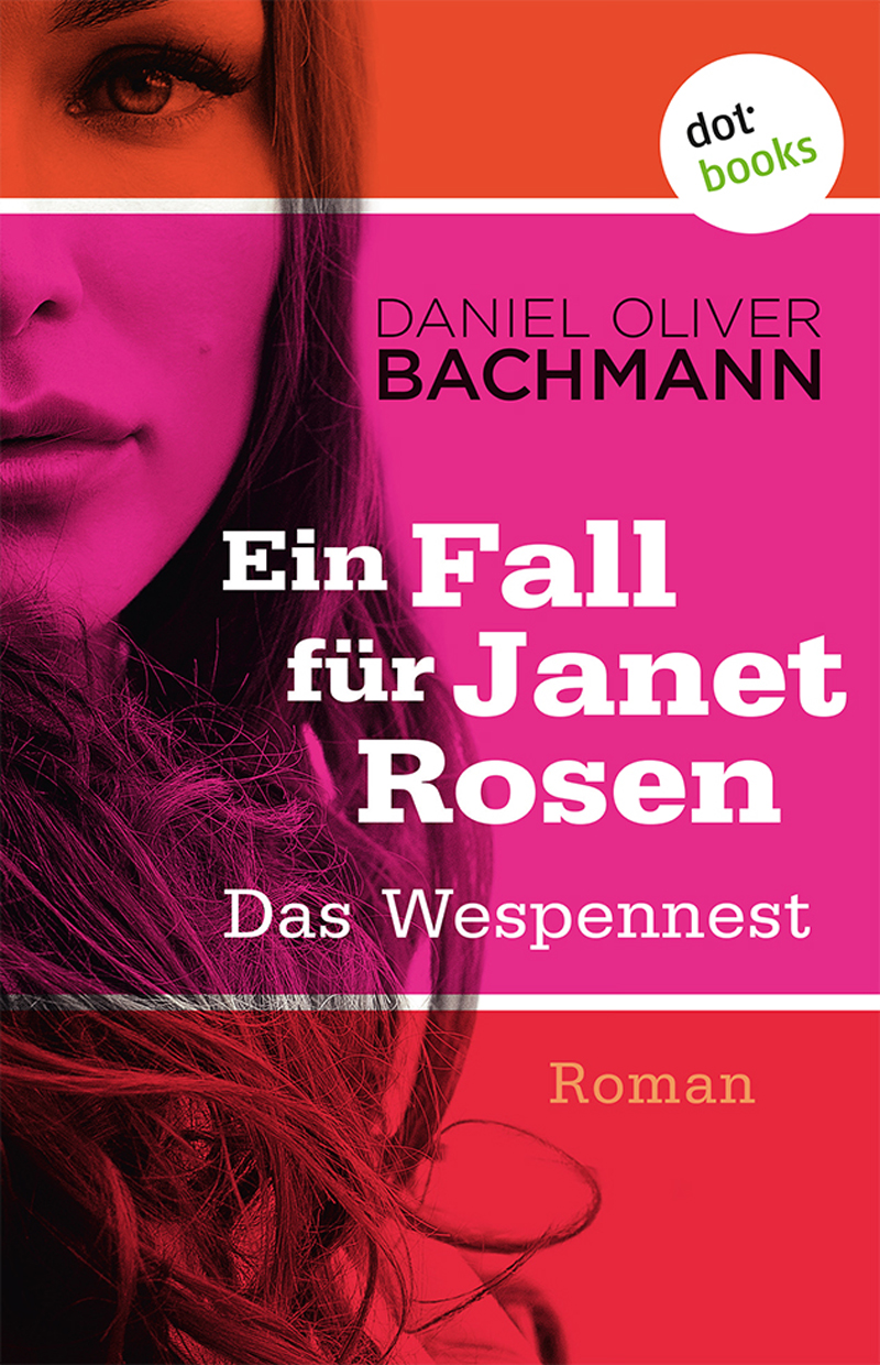 Das Wespennest: Der erste Fall für Janet Rosen