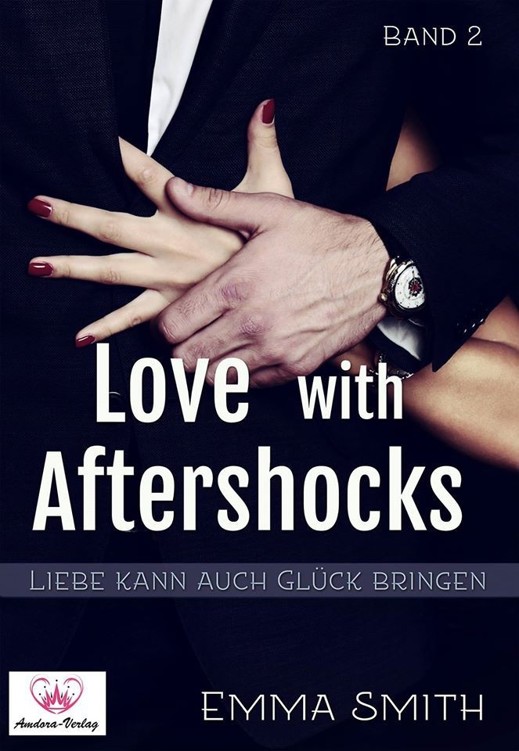 Love with Aftershocks - Liebe kann auch Glück bringen Band 2 (Divorces with Aftershocks)