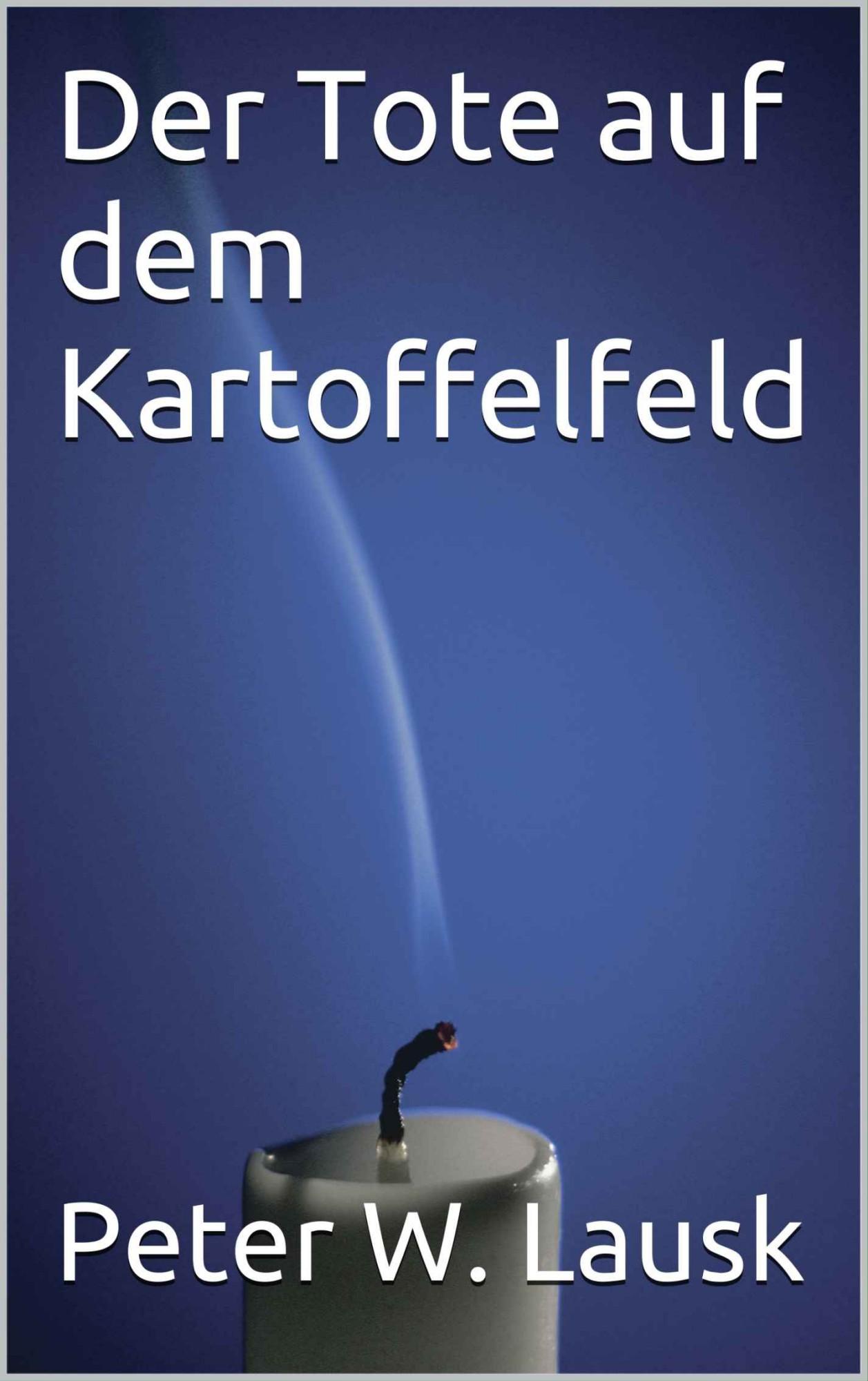 Der Tote auf dem Kartoffelfeld