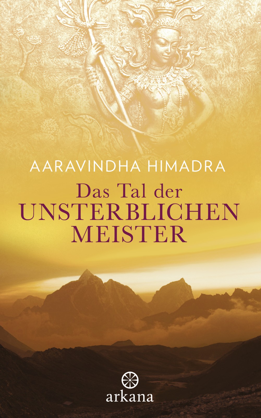 Das Tal der unsterblichen Meister