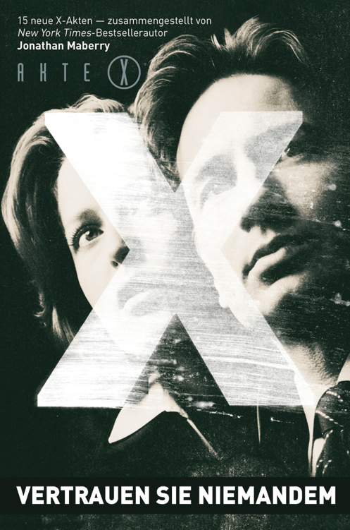 Akte X: Vertrauen Sie niemandem