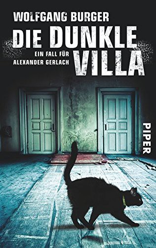 Die dunkle Villa: Ein Fall für Alexander Gerlach
