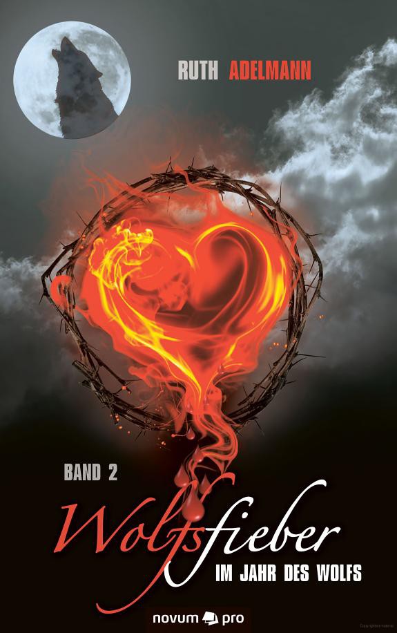 Wolfsfieber: Im Jahr des Wolfs