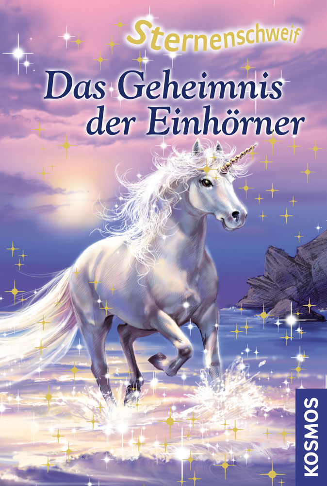 Das Geheimnis der Einhörner - Sternenschweif ; 15