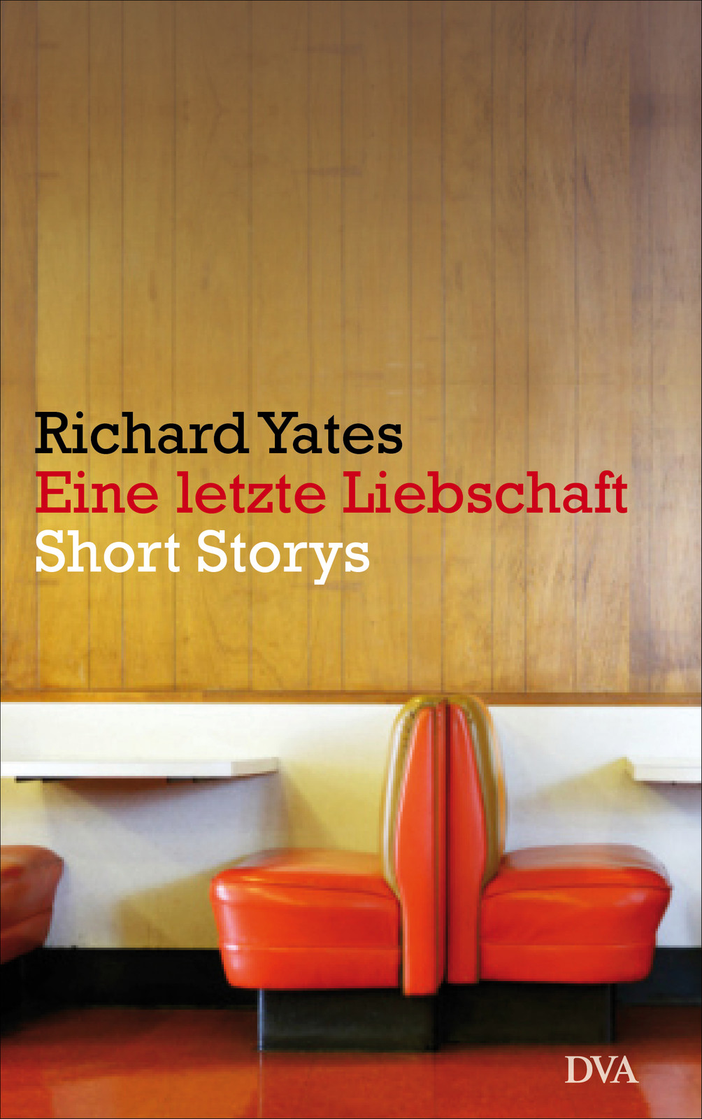 Eine letzte Liebschaft: Short Storys