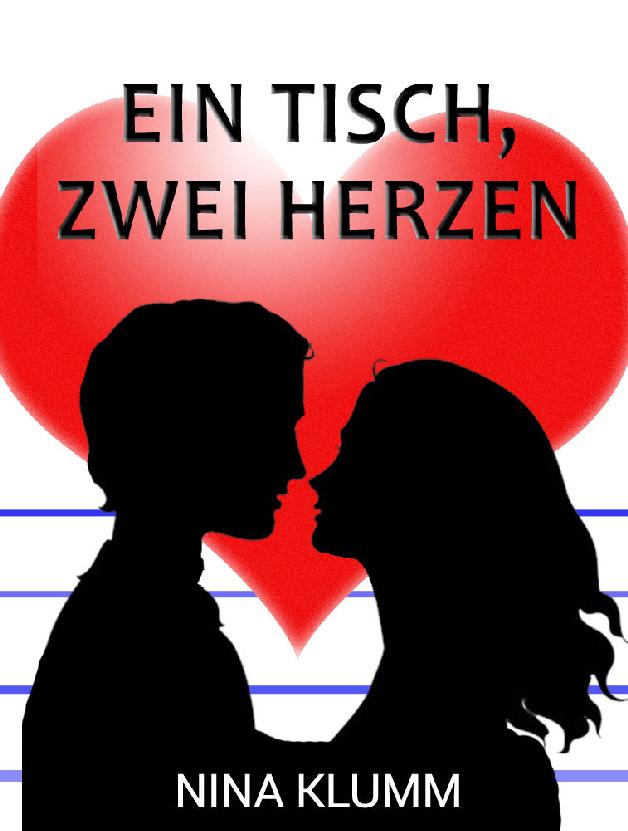 Ein Tisch, zwei Herzen: Romantische Liebesgeschichte