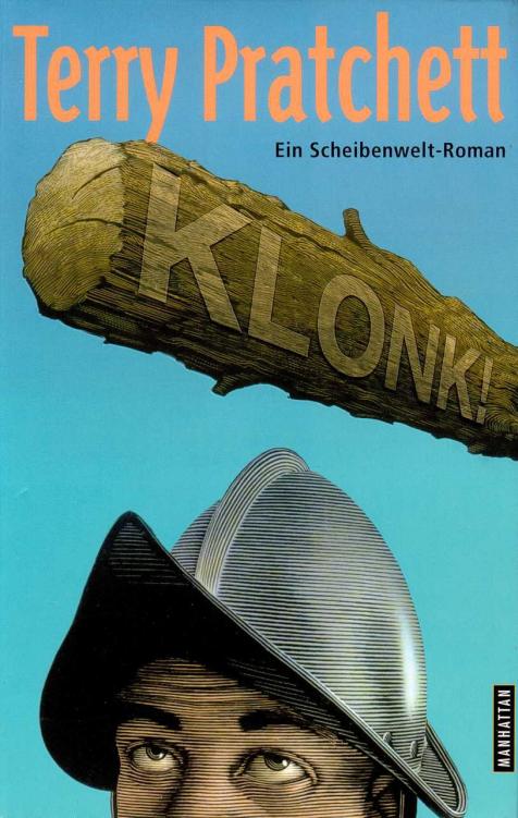 Klonk!: Ein Scheibenwelt-Roman