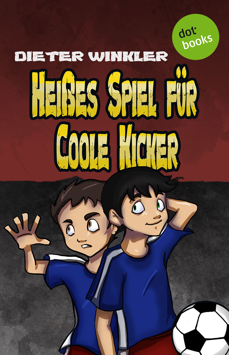 Coole Kicker - 06 - Heißes Spiel für Coole Kicker