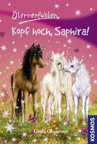 Sternenfohlen Nr. 10 - Kopf hoch, Saphira!