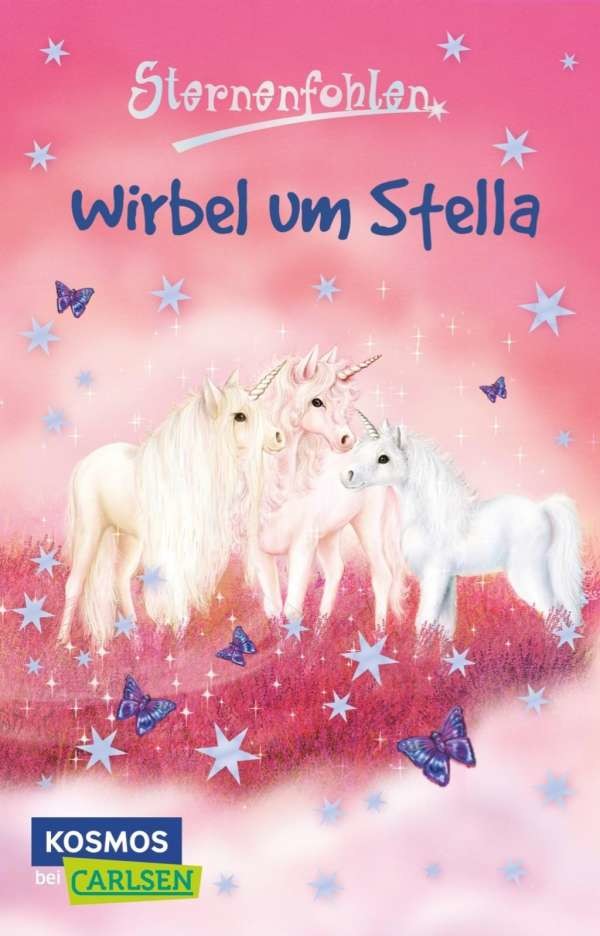 Sternenfohlen Nr. 7 - Wirbel um Stella