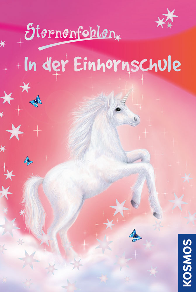 Sternenfohlen Nr. 1 - In der Einhornschule