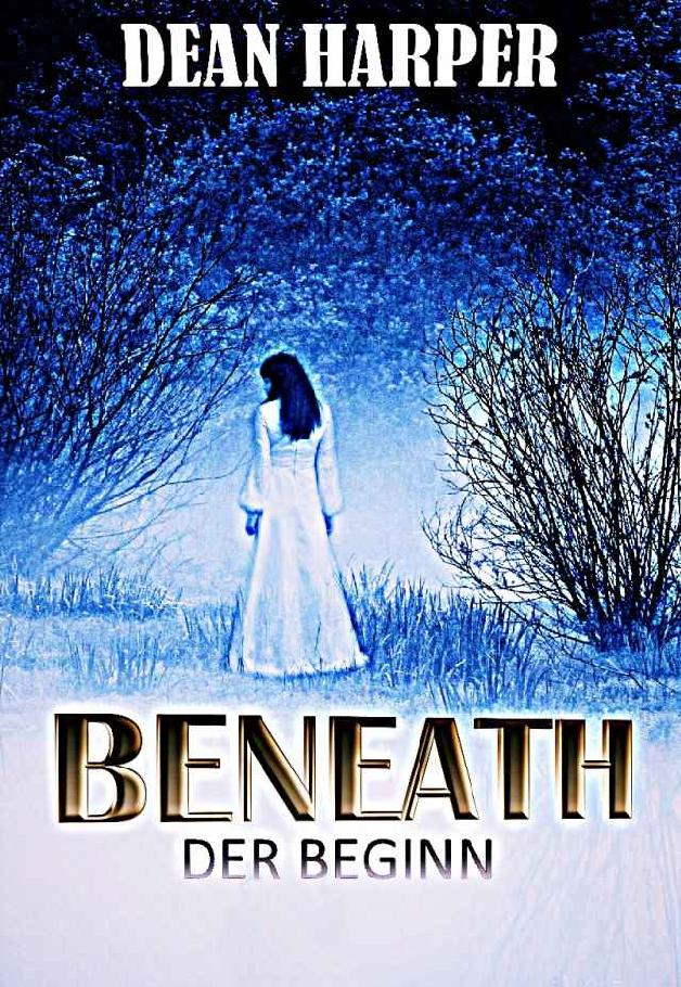 Beneath - Der Beginn