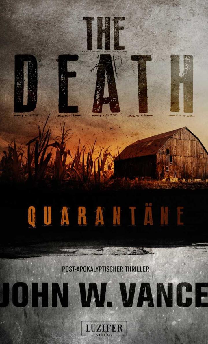 The Death - Quarantäne: