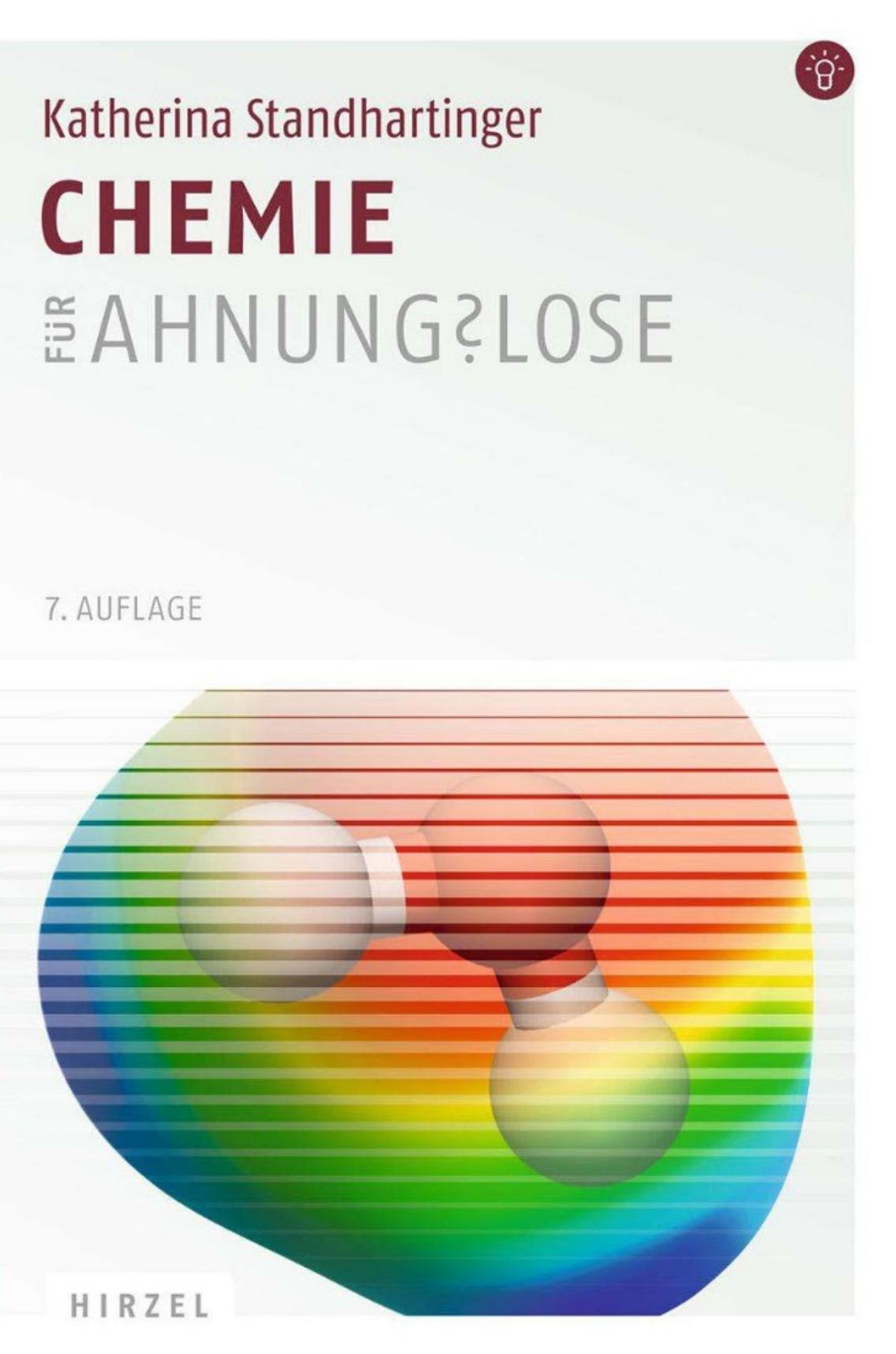 Chemie für Ahnungslose: Eine Einstiegshilfe für Studierende