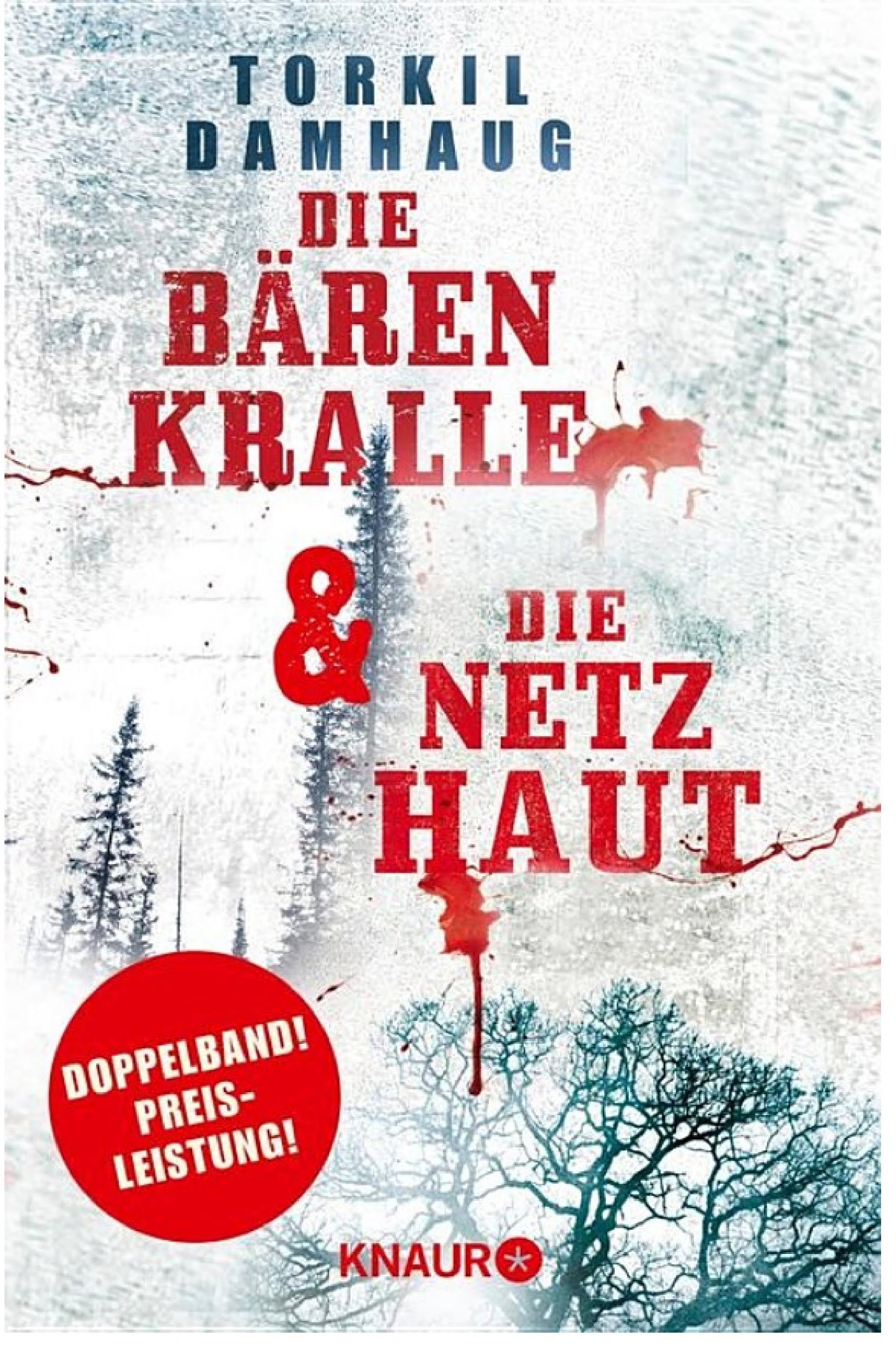 Die Bärenkralle & Die Netzhaut: Zwei Thriller in einem Band