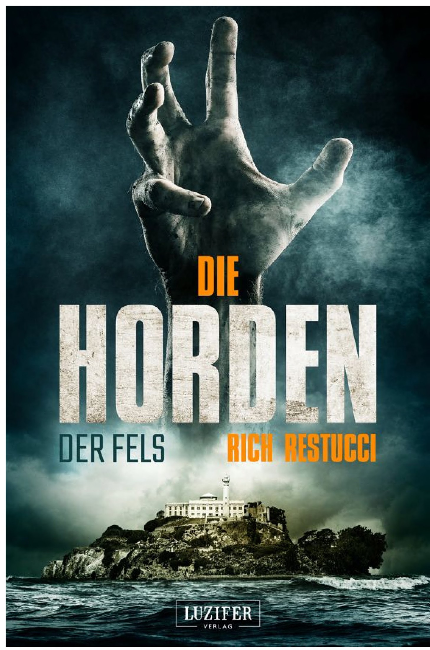 Die Horden: Der Fels