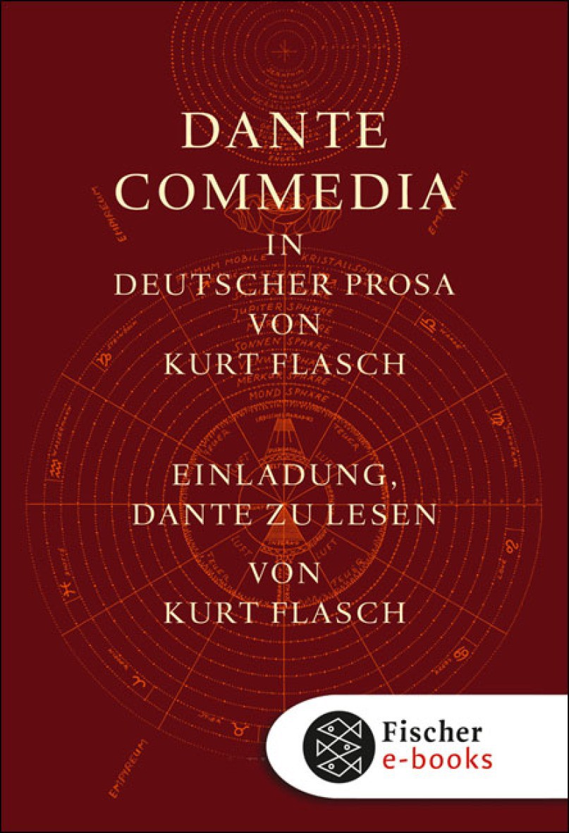 Commedia und Einladungsband: I. Commedia In deutscher Prosa von Kurt Flasch II. Einladung, Dante zu lesen