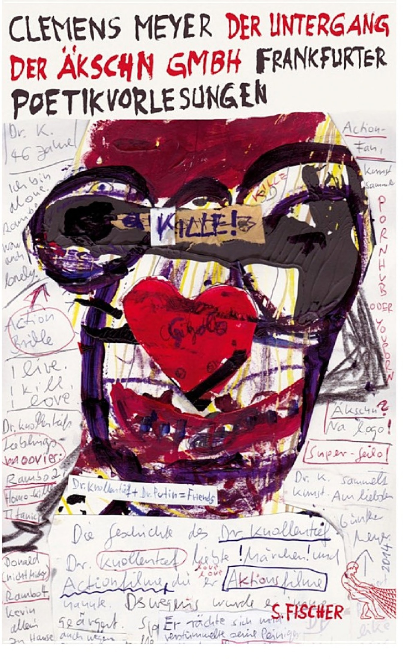 Der Untergang der Äkschn GmbH: Frankfurter Poetikvorlesungen