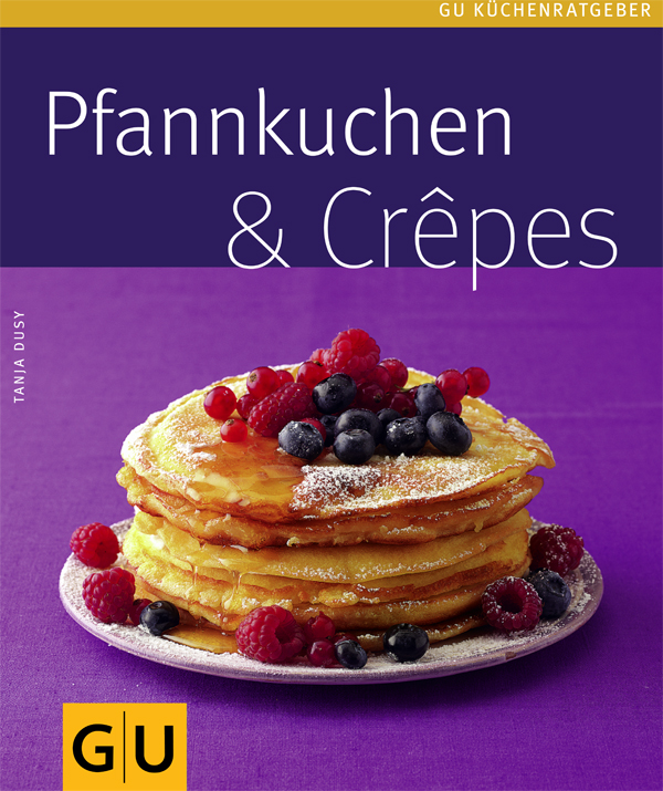 Pfannkuchen & Crêpes