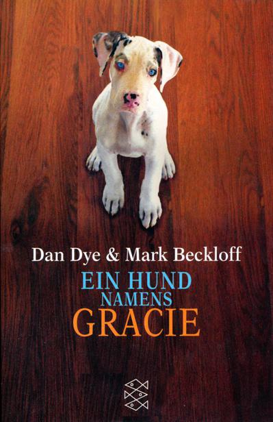 Ein Hund namens Gracie