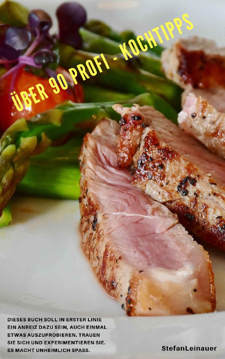 Über 90 Profi - Kochtipps
