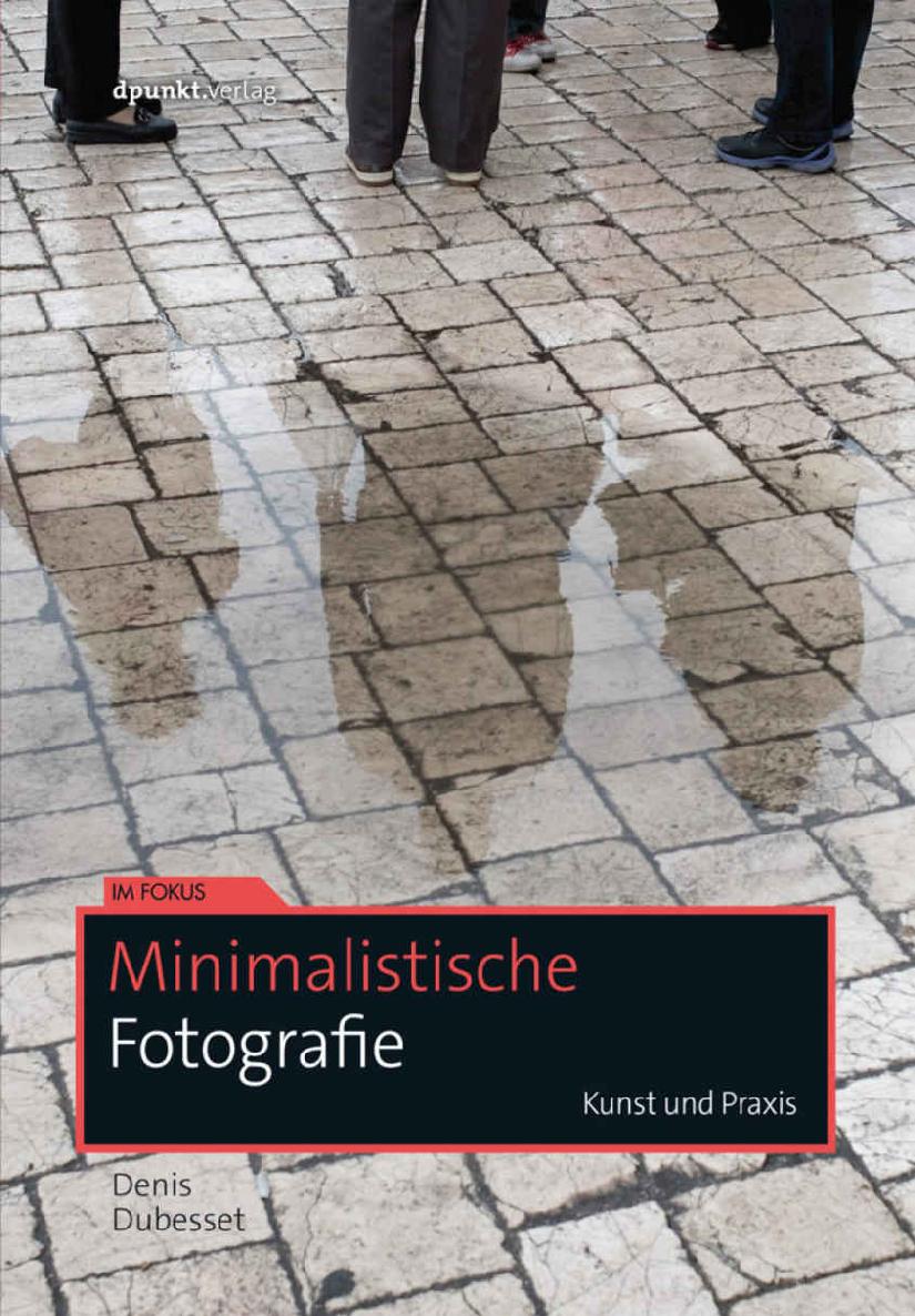 Minimalistische Fotografie: Kunst und Praxis
