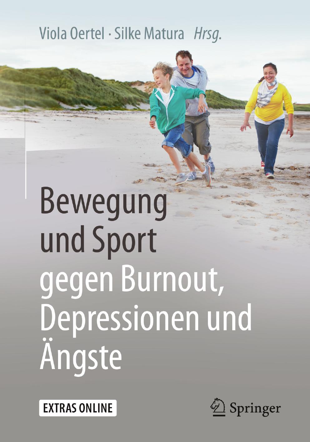 Bewegung und Sport gegen Burnout, Depressionen und Ängste