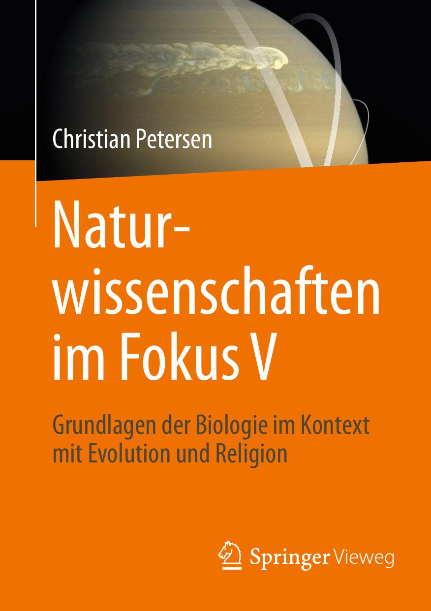 Naturwissenschaften im Fokus V: Grundlagen der Biologie im Kontext mit Evolution und Religion