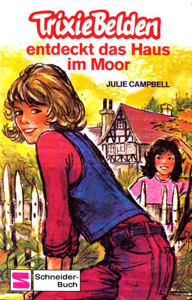 Trixie Belden entdeckt das Haus im Moor