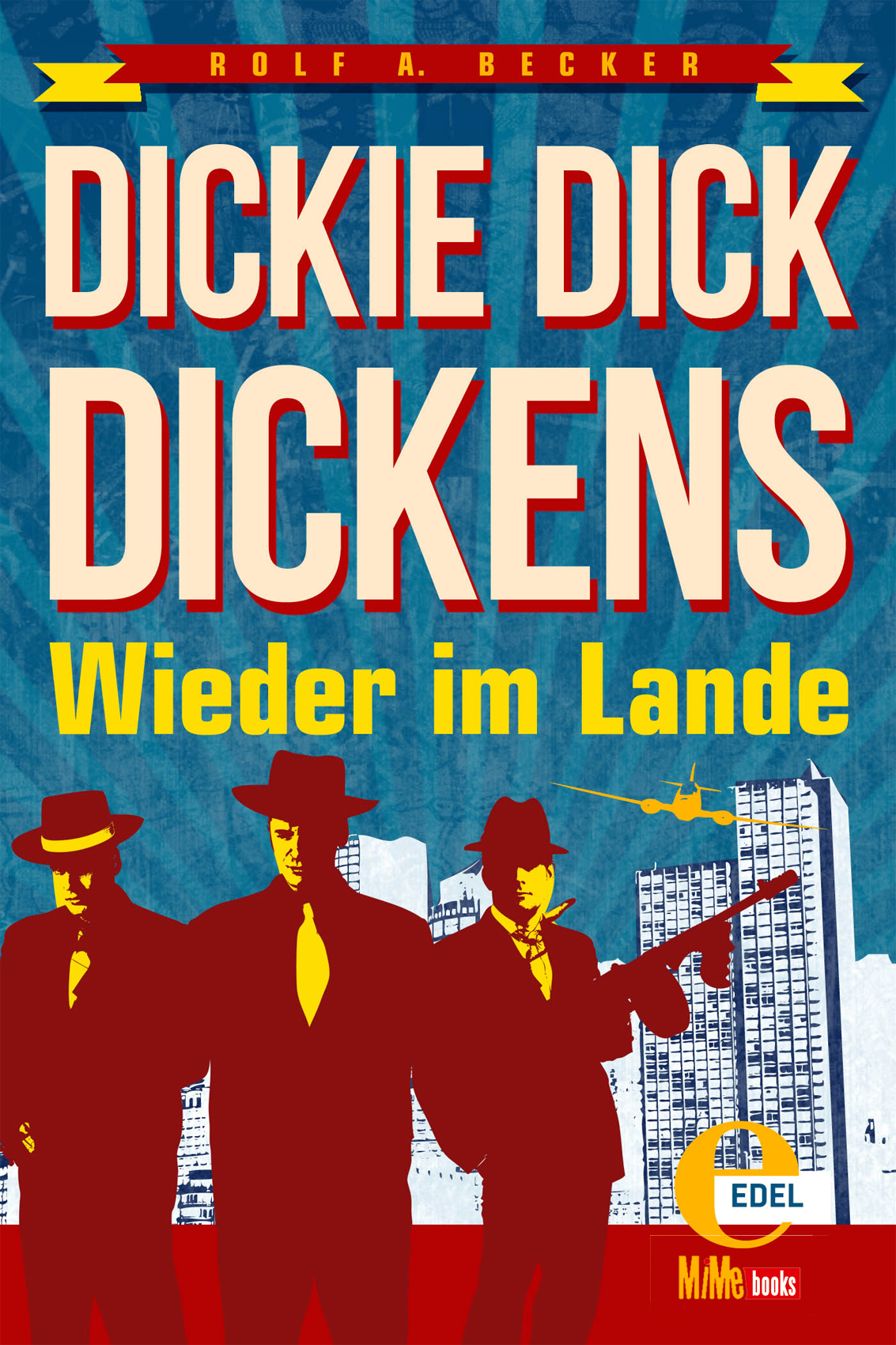Dickie Dick Dickens – Wieder im Lande