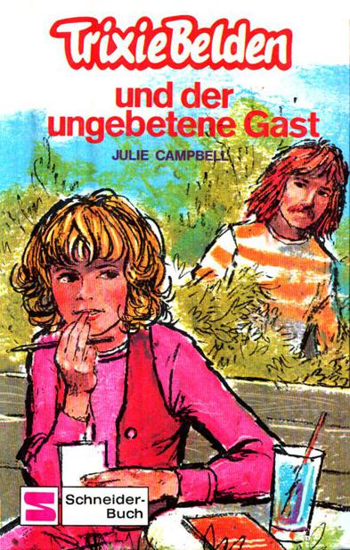 Trixie Belden und der ungebetene Gast